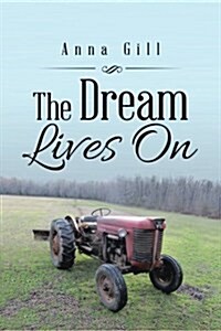 The Dream Lives on (Paperback)