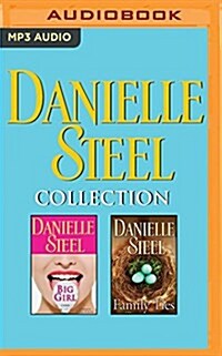 Danielle Steel Collection: Big Girl & Family Ties (MP3 CD)