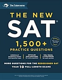 The New SAT: 1,500+ Practice Questions (Paperback)