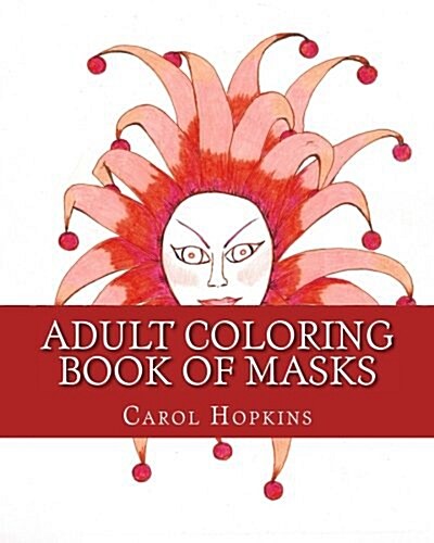 Adult Coloring Book of Masks (Paperback)