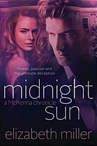 Midnight Sun: A McKenna Chronicle (Paperback)