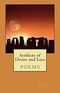 Artifacts of Desire and Loss (Paperback)