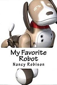 My Favorite Robot (Paperback)