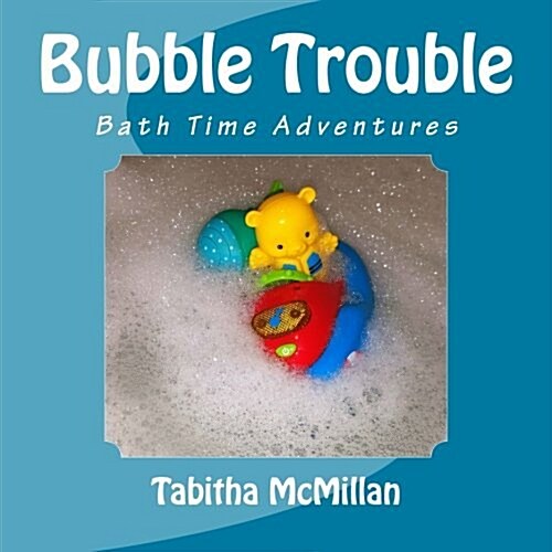 Bubble Trouble (Paperback)