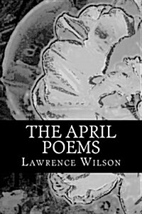 The April Poems (Paperback)