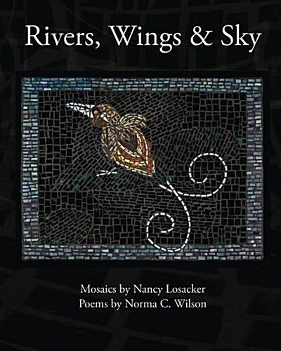 Rivers, Wings & Sky (Paperback)