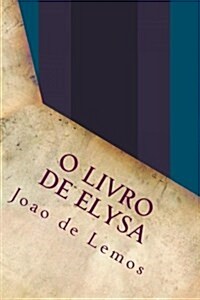 O Livro de Elysa (Paperback)