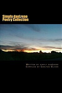 Simply Danlrene Poetry Collection (Paperback)