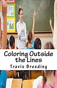 Coloring Outside the Lines (Paperback)