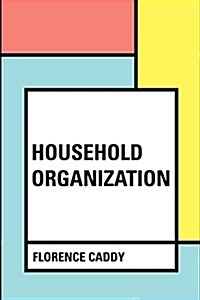 Household Organization (Paperback)