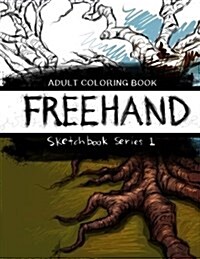 FreeHand: Adult Coloring Book (Paperback)