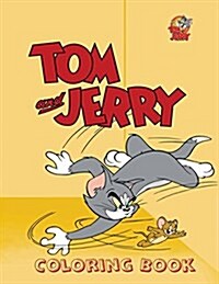 Tom & Jerry Coloring Book: A Great Coloring Book for Kids on Tom and Jerry. This A4 50 Page Book Is Perfect for Kids Aged 3+. It Has Lovely Scene (Paperback)