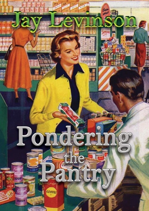 Pondering the Pantry (Paperback)