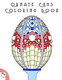 Ornate Eggs Coloring Book (Paperback)