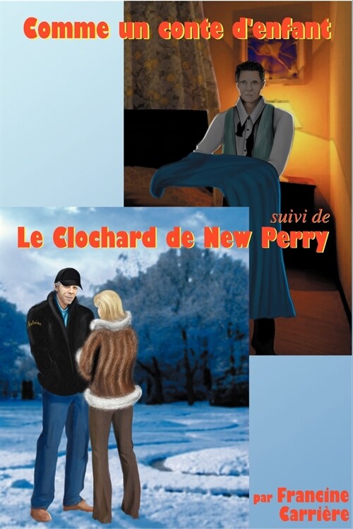 Comme Un Conte DEnfant Et Le Clochard de New Perry (Paperback)