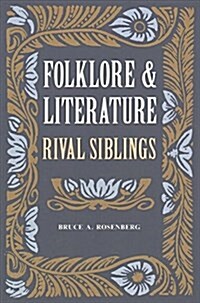 Folklore and Literature: Rival Siblings (Paperback)