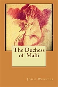 The Duchess of Malfi (Paperback)