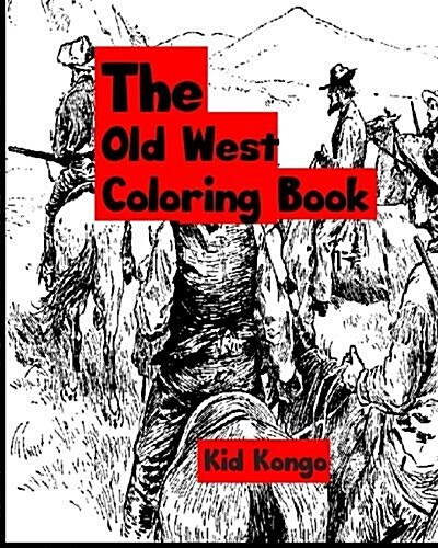 The Old West Coloring Book (Paperback)