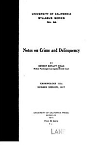 Notes on Crime and Delinquency (Paperback)
