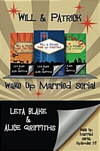 Wake Up Married Serial, Episodes 1-3 (Paperback)