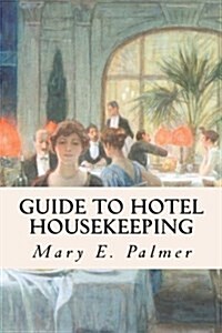 Guide to Hotel Housekeeping (Paperback)