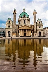 St. Charless Church Vienna Austria Karlskirche Journal: 150 Page Lined Notebook/Diary (Paperback)