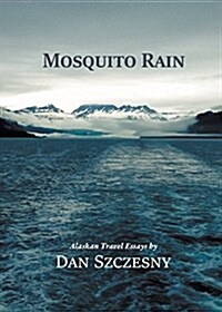 Mosquito Rain (Paperback)