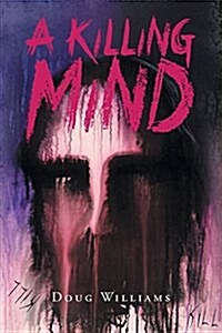 A Killing Mind (Paperback)