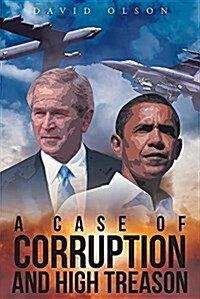 A Case of Corruption and High Treason (Paperback)