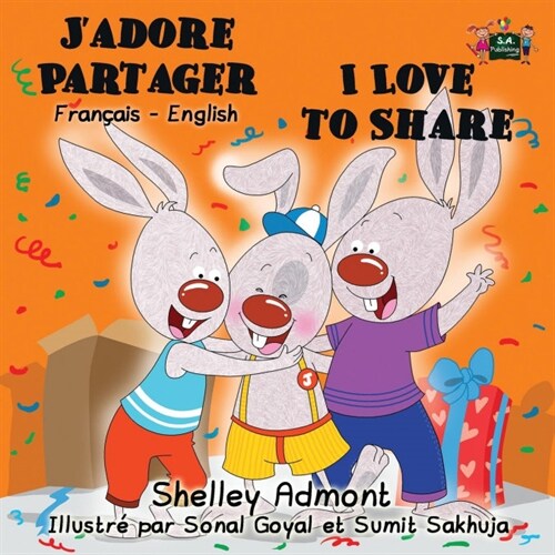 JAdore Partager I Love to Share: French English Bilingual Edition (Paperback)