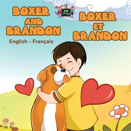 Boxer and Brandon Boxer Et Brandon: English French Bilingual Edition (Paperback)