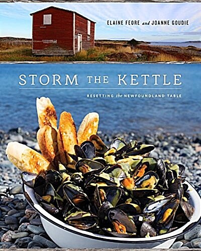 Storm the Kettle: Resetting the Newfoundland Table (Paperback)