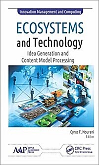 Ecosystems and Technology: Idea Generation and Content Model Processing (Hardcover)