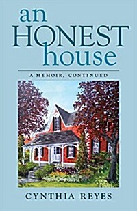 An Honest House: A Memoir, Continued (Paperback)