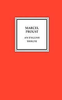 Marcel Proust - An English Tribute (Paperback)