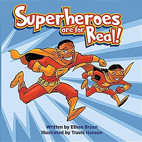 Superheroes Are for Real (Paperback)