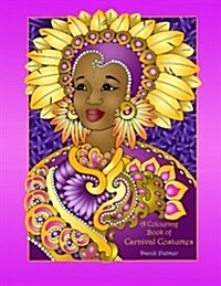 A Colouring Book of Carnival Costumes (Paperback)