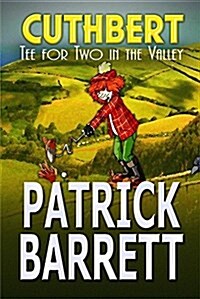 Tea for Two in the Valley (Cuthbert Book 3) (Paperback)