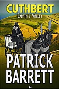 Deaths Valley (Cuthbert Book 4) (Paperback)