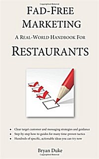 Fad-Free Marketing: A Real-World Handbook for Restaurants (Paperback)