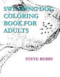 Swearing Dogs Coloring Book for Adults: Swearing Dog Coloring Book (Paperback)