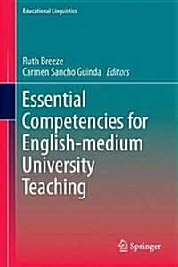 Essential Competencies for English-Medium University Teaching (Hardcover, 2017)