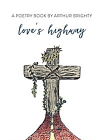 Loves Highway (Paperback)