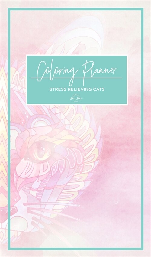 Coloring Planner: Stress Relieving Cats (Other)