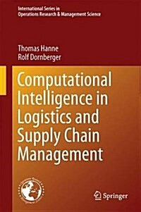 Computational Intelligence in Logistics and Supply Chain Management (Hardcover, 2017)