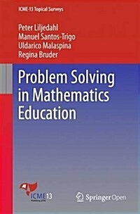 Problem Solving in Mathematics Education (Paperback, 2016)