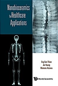 Nanobioceramics for Healthcare Applications (Hardcover)