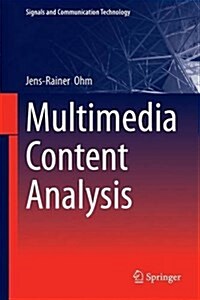 Multimedia Content Analysis (Hardcover, 2016)