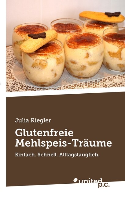 Glutenfreie Mehlspeis-Traume (Paperback)