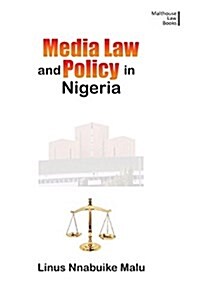 Media Law and Policy in Nigeria (Paperback)
